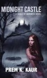 Prem K. Kaur - Midnight Castle