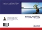 Oluwasegun Atanda - Phenotypic and genotypic susceptibility testing of M tuberculosis