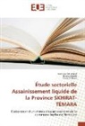 Hanan Ait Hmeid, Hanane Ait Hmeid, Aziza El Ouati, Nadi Khamli, Nadia Khamli - Étude sectorielle Assainissement liquide de la Province SKHIRAT-TÉMARA