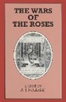 J Pollard, A J Pollard, A. J. Pollard - The Wars of the Roses
