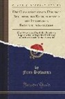 Fritz Hofmann - Die Constructionen Doppelt Berührender Kegelschnitte Mit Imaginären Bestimmungsstücken: Eine Wanderung Durch Die Theorie Der Kegelschnitte in Doppelte