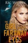 Ric Wasley - The Girl with the Faraway Eyes