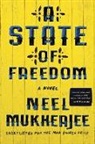 Neel Mukherjee - A State of Freedom