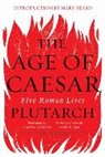 Plutarch, James Romm, Romm James - The Age of Caesar