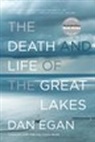 Dan Egan, Egan Dan - The Death and Life of the Great Lakes