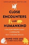 Sang hee Lee, Sang-Hee Lee - Close Encounters with Humankind
