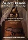 Kerstin Barndt, Kerstin Sinopoli Barndt, Carla M Sinopoli, Carla M. Sinopoli - Object Lessons and the Formation of Knowledge