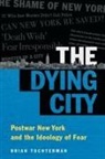 Brian Tochterman, Brian L. Tochterman - The Dying City