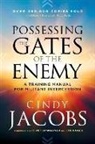 Lou Engle, Cindy Jacobs, C. Wagner - Possessing the Gates of the Enemy