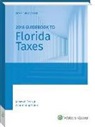 Cch Tax Law, Jr. Ervin - Florida Taxes, Guidebook to (2018)