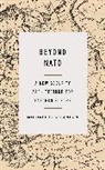 Michael E. O'Hanlon, Michael E. O'Hanlon, O'Hanlon Michael E. - Beyond NATO