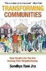 Sandhya Rani Jha, Sandya Rani Jha - Transforming Communities