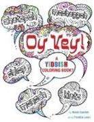 Meish Goldish, Behrman House, Not Available (NA) - Oy Vey a Yiddish Coloring Book