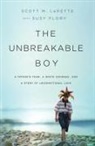 Scott Michael LeRette - Unbreakable Boy