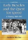 Andrew Ritchie - Early Bicycles and the Quest for Speed