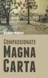 Richard Murray - COMPASSIONATE MAGNA CARTA
