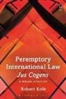 Professor Robert Kolb, Robert Kolb - Peremptory International Law - Jus Cogens