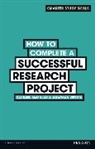 Kathleen McMillan, Jonathan Weyers - How to Complete a Successful Research Project