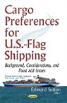 Edmund Sutton, Edmund C. Sutton - Cargo Preferences for U.S.-Flag Shipping