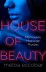 Melba Escobar - House of Beauty
