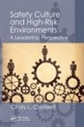 Cindy L. Caldwell, Cindy L Caldwell, Cindy L. Caldwell - Safety Culture and High-Risk Environments