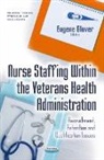 Eugene Glover - Nurse Staffing Within the Veterans Health Administration