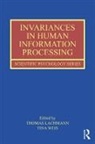 LACHMANN, Thomas Lachmann, Thomas Weis Lachmann, Tina Weis, Thomas Lachmann, Lachmann Thomas... - Invariances in Human Information Processing