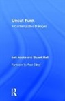 Paul Gilroy, Stuart Hall, bell hooks, bell (Berea College hooks, Bell Hall Hooks - Uncut Funk