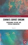 Yan Li, Yan (Oakland University Li - China''s Soviet Dream