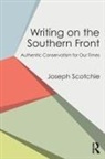 Joseph Scotchie, Joseph (Joseph Scotchie Scotchie - Writing on the Southern Front
