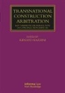 Renato Nazzini, Nazzini Renato, Renato Nazzini - Transnational Construction Arbitration