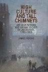 James Moore, Moore James - High Culture and Tall Chimneys