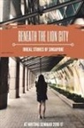 At Writing Seminar 2017, Lulu - Beneath the Lion City
