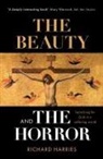 Richard Harries, Harries Richard - The Beauty and the Horror