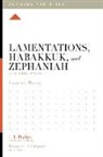 Camden Bucey, Lane T Dennis, Dane Ortlund, Dane C Ortlund, Dane C. Ortlund, J I Packer... - Lamentations, Habakkuk, and Zephaniah