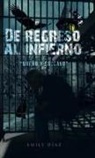Emily Diaz, Emily Díaz - De regreso al infierno "dueño y esclavo"