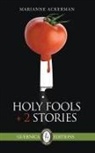 Marianne Ackerman - Holy Fools & Other Stories