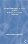 Greene, Sheila Greene, Sheila (Trinity College Dublin Greene, Sheila Nixon Greene, Greene Sheila, Elizabeth Nixon - Children As Agents in Their Worlds