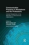 Mark Thralls Zachry, Charlotte Thralls, Thralls Charlotte, Mark Zachry - Communicative Practices in Workplaces and the Professions