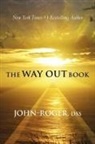 John-Roger, John Roger - The Way Out Book