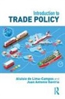 Juan Gaviria, Juan Antonio Gaviria, LIMA CAMPOS, Aluisio Lima-Campos, Aluisio de Lima-Campos, Aluisio Gaviria Lima-Campos - Introduction to Trade Policy