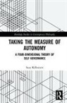 Suzy Killmister, Suzy (University of Connecticut Killmister, Suzy (University of Connecticut USA) Killmister - Taking the Measure of Autonomy