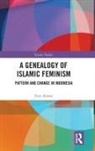 Anwar, Etin Anwar, Anwar Etin - Genealogy of Islamic Feminism