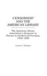 Louise Robbins, Louise S. Robbins - Censorship and the American Library