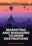 Morrison, Alastair M. Morrison, Alastair M. (Purdue University Morrison - Marketing and Managing Tourism Destinations
