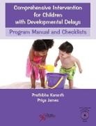 Priya James, Prathibha Karanth, Karanth Prathibha, Celeste Roseberry-McKibbin, Roseberry-McKibbin Celeste - Comprehensive Intervention for Children with Developmental Delays