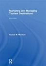Morrison, Alastair M. Morrison, Alastair M. (Purdue University Morrison, Morrison Alastair M. - Marketing and Managing Tourism Destinations