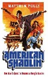 Matthew Polly, Polly Matthew - American Shaolin
