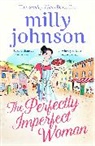 Milly Johnson, Milly Johnson - The Perfectly Imperfect Woman