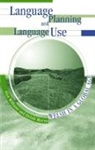 Delyth Morris, Glyn Williams, Delyth Morris, Morris Delyth, Glyn Williams - Language Planning and Language Use